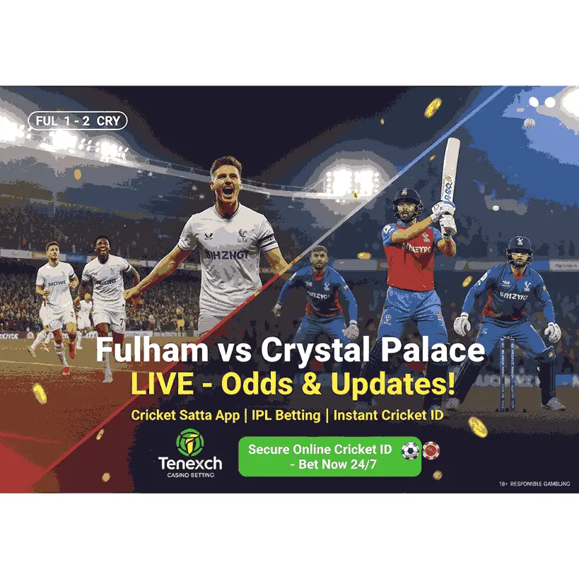 Fulham vs Crystal Palace Live: Lineups, Odds, Score & Updates