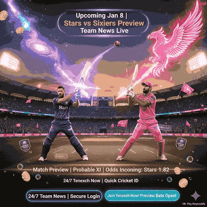 Melbourne Stars vs Sydney Sixers Upcoming Match – Preview & Team News